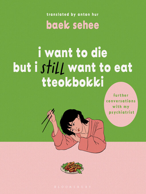 Title details for I Want to Die but I Still Want to Eat Tteokbokki by Baek Sehee - Available